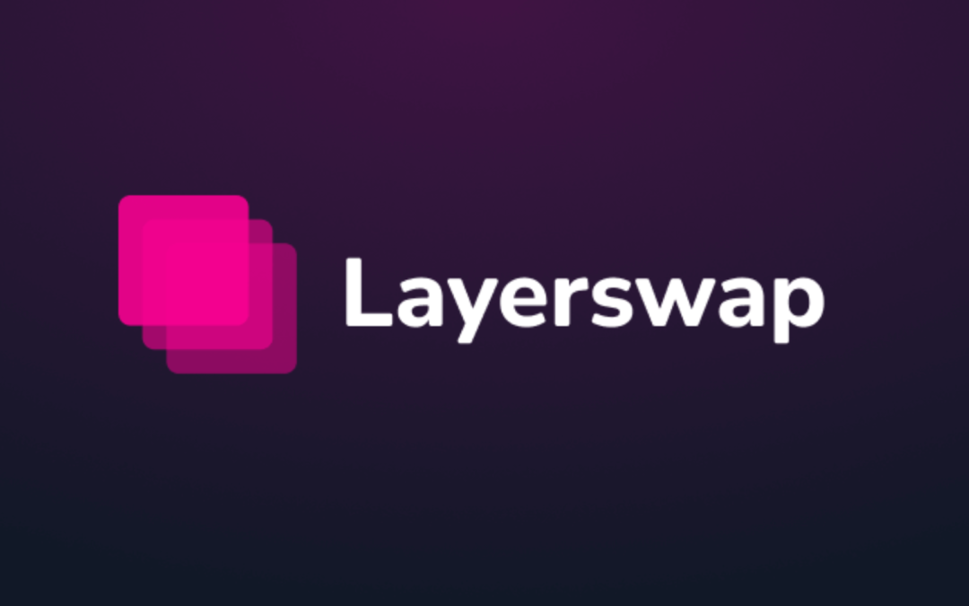 LayerSwap is the bridging solution between DeFi and Layer 2