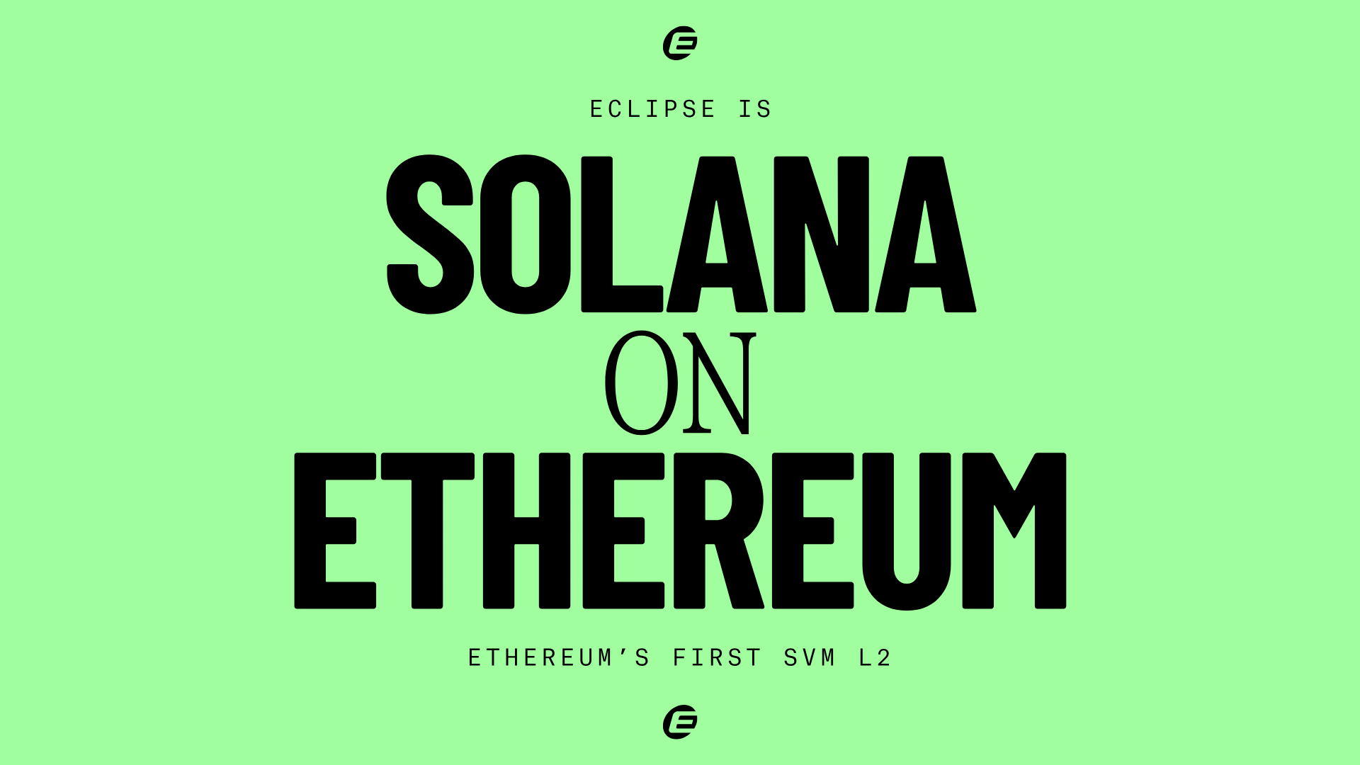 Eclipse is solana on ethereum